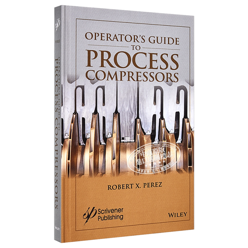 现货 压缩机操作指南 Operator'S Guide To Process Compressors 英文原版 Robert Perez 中商原版