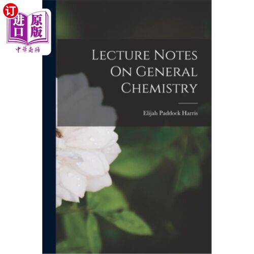 海外直订Lecture Notes On General Chemistry 普通化学课堂讲稿