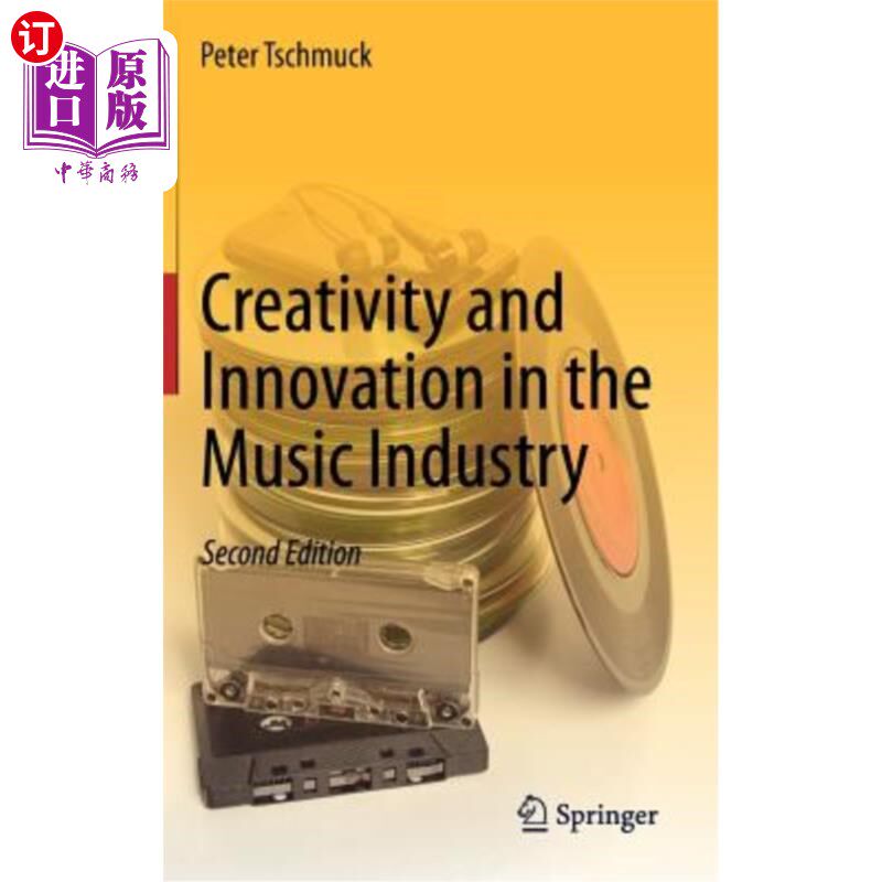 海外直订Creativity and Innovation in the Music Industry 音乐产业的创意和创新