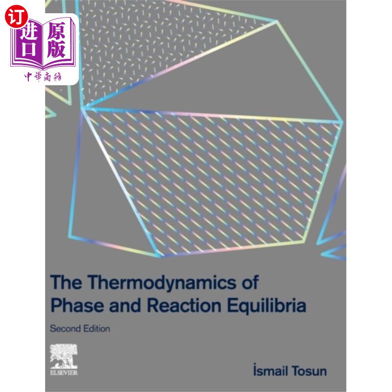 海外直订Thermodynamics of Phase and Reaction Equilibria 相和反应平衡热力学