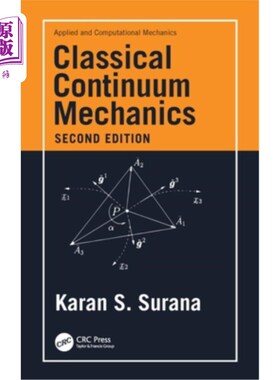海外直订Classical Continuum Mechanics 经典的连续介质力学
