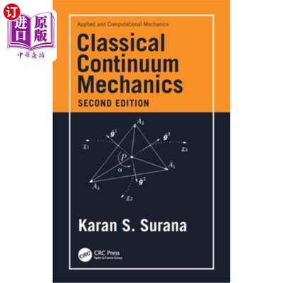 海外直订Classical Continuum Mechanics 经典的连续介质力学