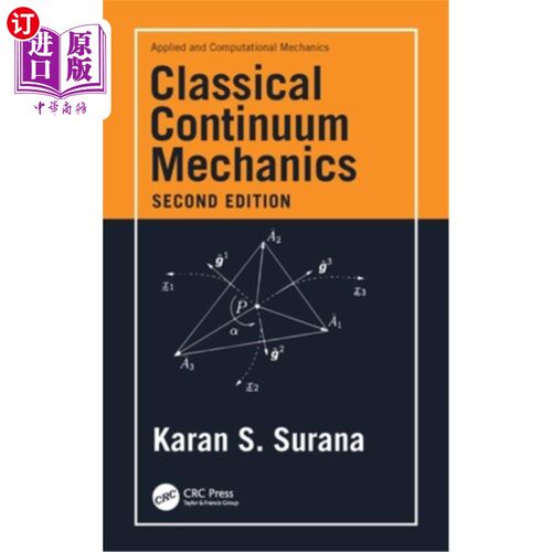 海外直订Classical Continuum Mechanics 经典的连续介质力学