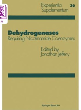 海外直订Dehydrogenases: Requiring Nicotinamide Coenzymes 脱氢酶类：需要烟酰胺辅酶