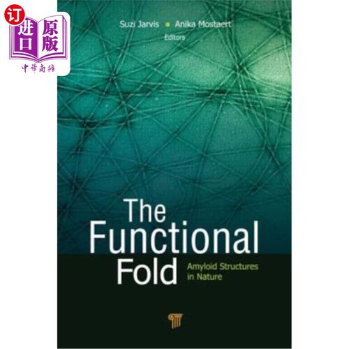 海外直订The Functional Fold: Amyloid Structures in Nature 功能性折叠：自然界淀粉样结构