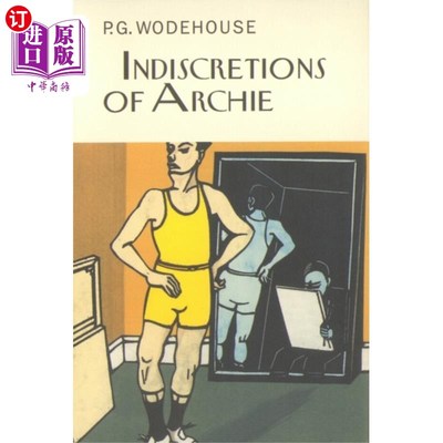 海外直订Indiscretions of Archie 阿奇的轻率