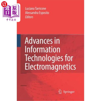 海外直订Advances in Information Technologies for Electromagnetics 电磁信息技术进展“，