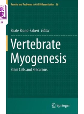 海外直订Vertebrate Myogenesis: Stem Cells and Precursors 脊椎动物肌生成：干细胞和前体