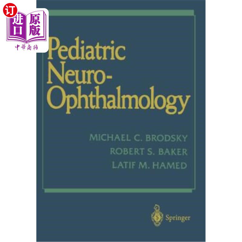 海外直订医药图书Pediatric Neuro-Ophthalmology 小儿神经眼科