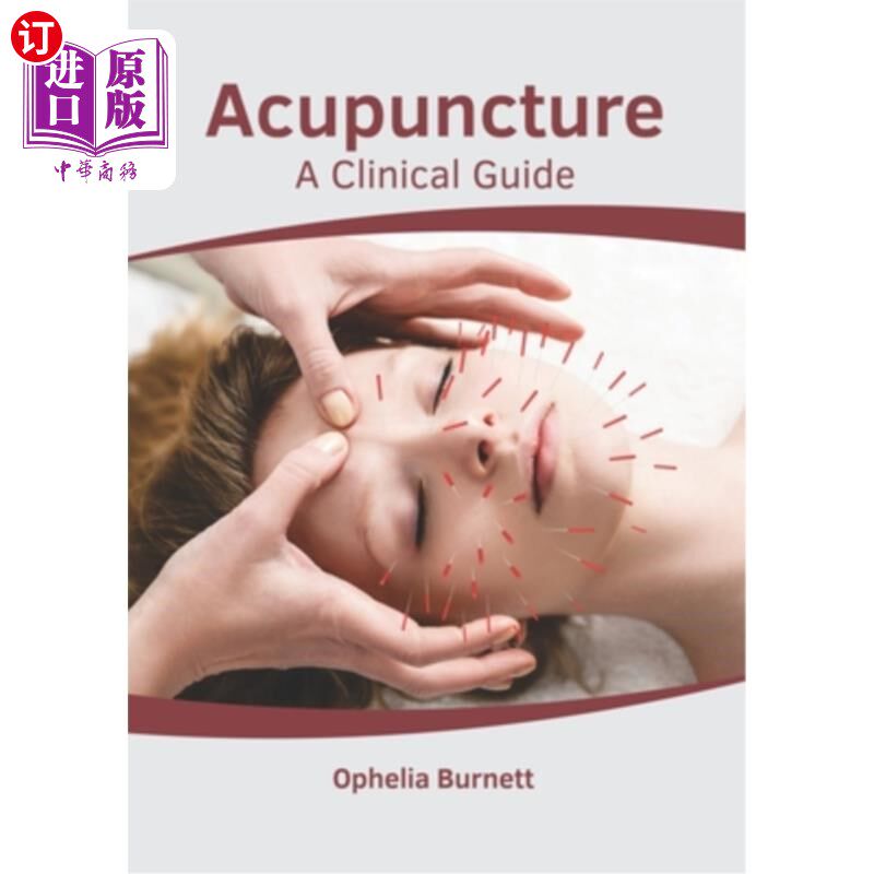海外直订医药图书Acupuncture: A Clinical Guide 针灸:临床指南