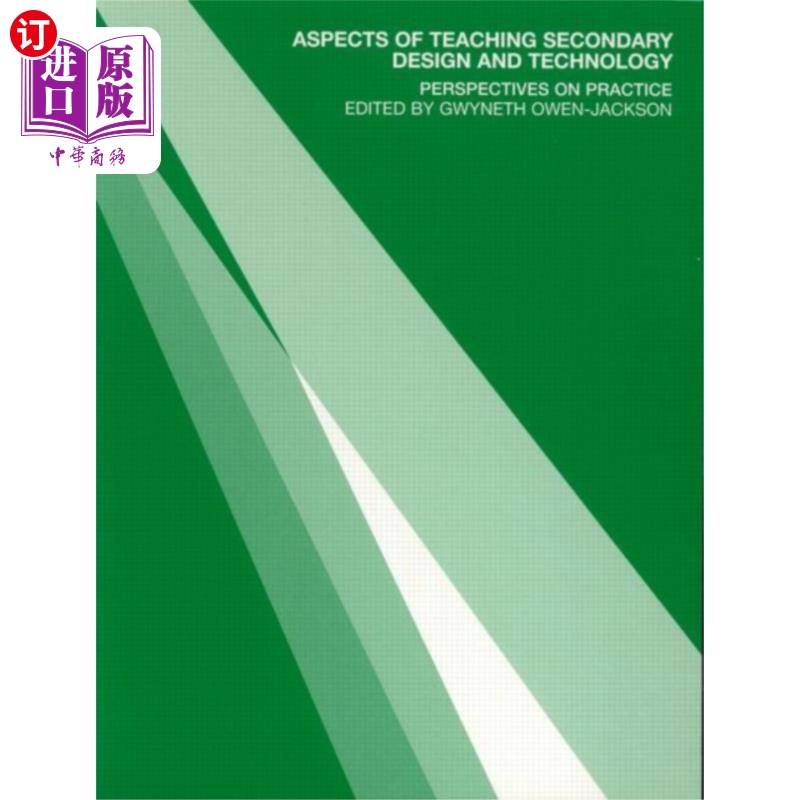 海外直订Aspects of Teaching Secondary Design and Technol... 二次设计与技术教学的几个方面