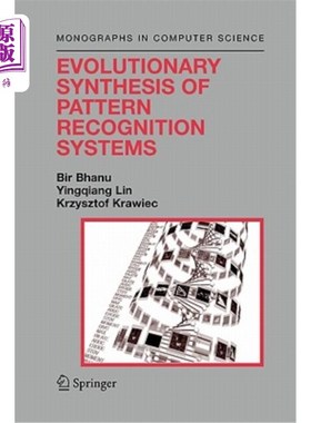 海外直订Evolutionary Synthesis of Pattern Recognition Systems 模式识别系统的进化综合