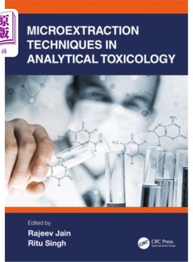 海外直订Microextraction Techniques in Analytical Toxicology 分析毒理学中的微萃取技术