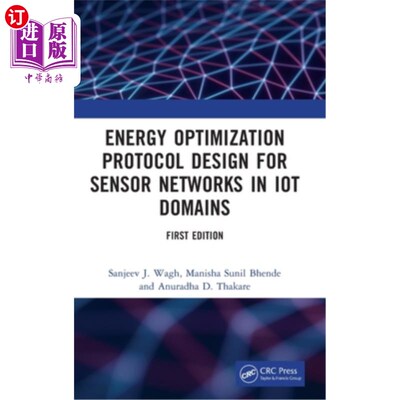 海外直订Energy Optimization Protocol Design for Sensor Networks in IoT Domains 物联网领域传感器能量优化协议设计