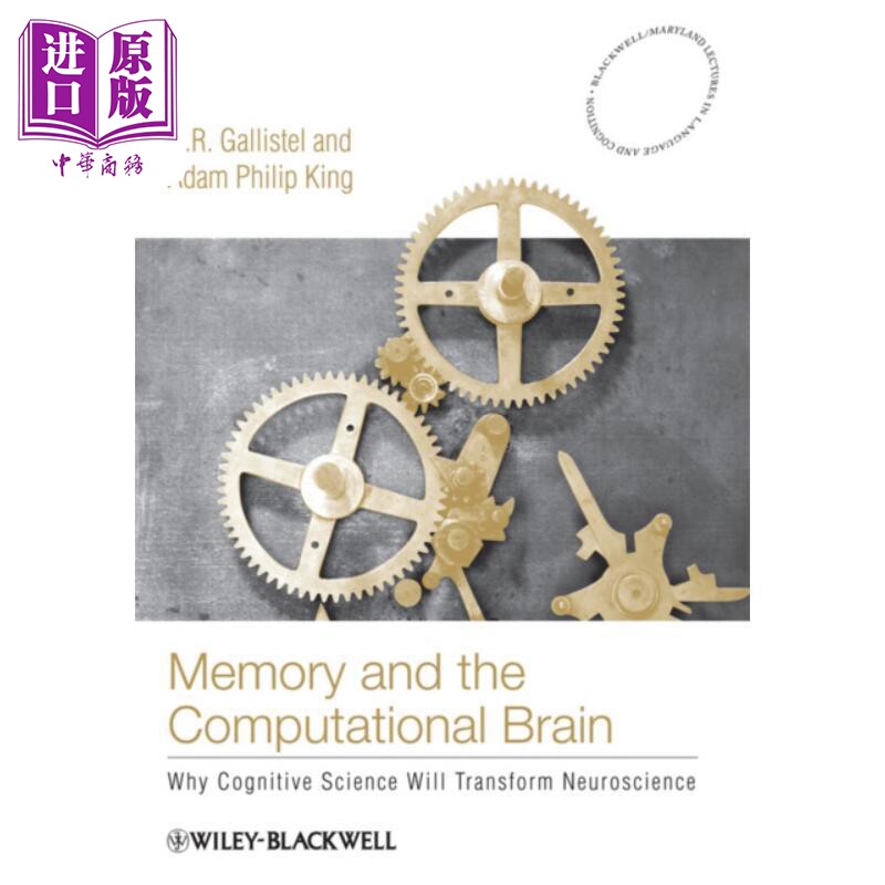 现货 记忆与计算大脑 为什么认知科学将改变神经科学 Memory And The Computational Brain 英文原版 Randy G