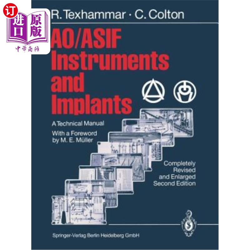 海外直订医药图书Ao/Asif Instruments and Implants: A Technical Manual Ao/Asif器械和植入物：技术手册