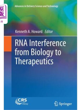 海外直订医药图书RNA Interference from Biology to Therapeutics RNA干扰从生物学到治疗学