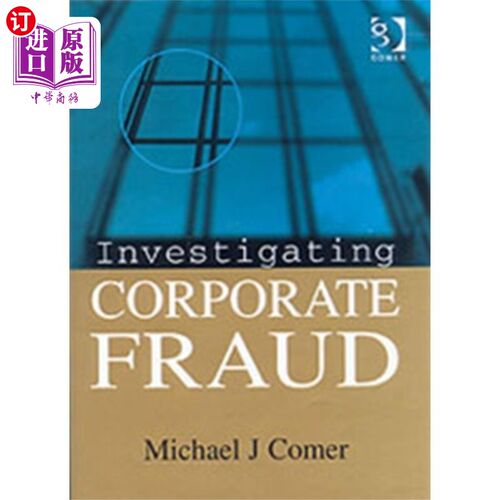 海外直订Investigating Corporate Fraud 调查公司欺诈