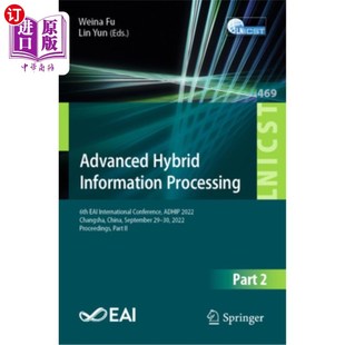 International 第六届Eai Information 先进混合信息处理 Adhip Conference Eai 6th Processing Hybrid 海外直订Advanced