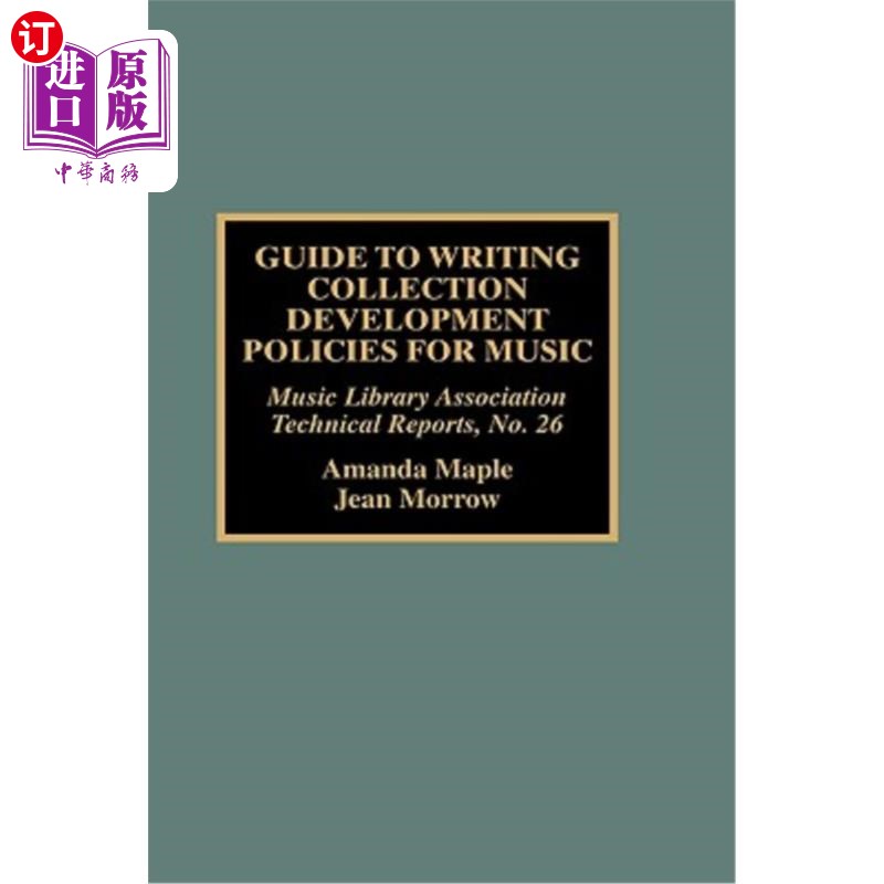 海外直订Guide to Writing Collection Development Policies for Music 音乐收藏发展政策写作指南