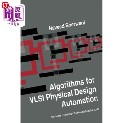 海外直订Algorithms for VLSI Physical Design Automation 超大规模集成电路物理设计自动化算法