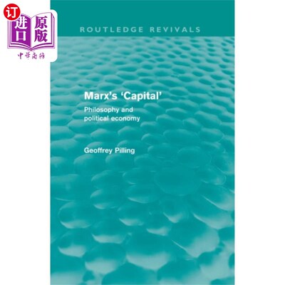 海外直订Marx's 'Capital' (Routledge Revivals) 马克思的《资本论》(劳特利奇出版社)