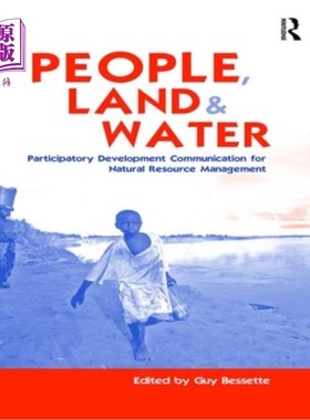 海外直订People, Land and Water: Participatory Development Communication for Natural Reso 人、土地和水:自然资源管理
