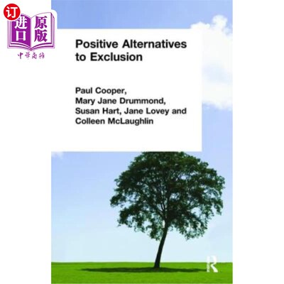 海外直订Positive Alternatives to Exclusion 排斥的积极替代办法
