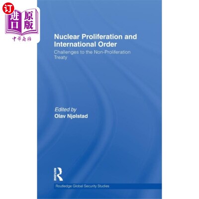 海外直订Nuclear Proliferation and International Order 核扩散与国际秩序