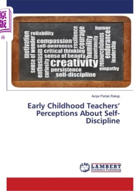 海外直订Early Childhood Teachers' Perceptions About Self-Discipline 幼儿教师对自律的认知