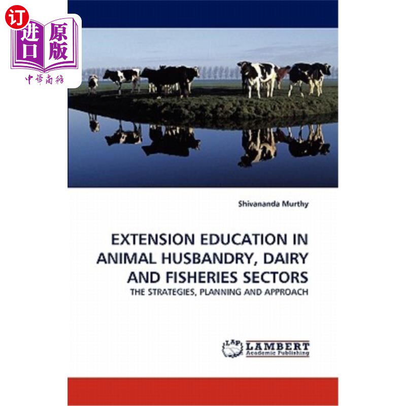 海外直订Extension Education in Animal Husbandry, Dairy and Fisheries Sectors 畜牧业、乳制品和渔业领域的推广教育