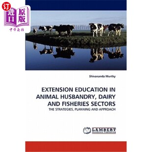 畜牧业 推广教育 Animal and Fisheries Dairy Husbandry 乳制品和渔业领域 海外直订Extension Sectors Education