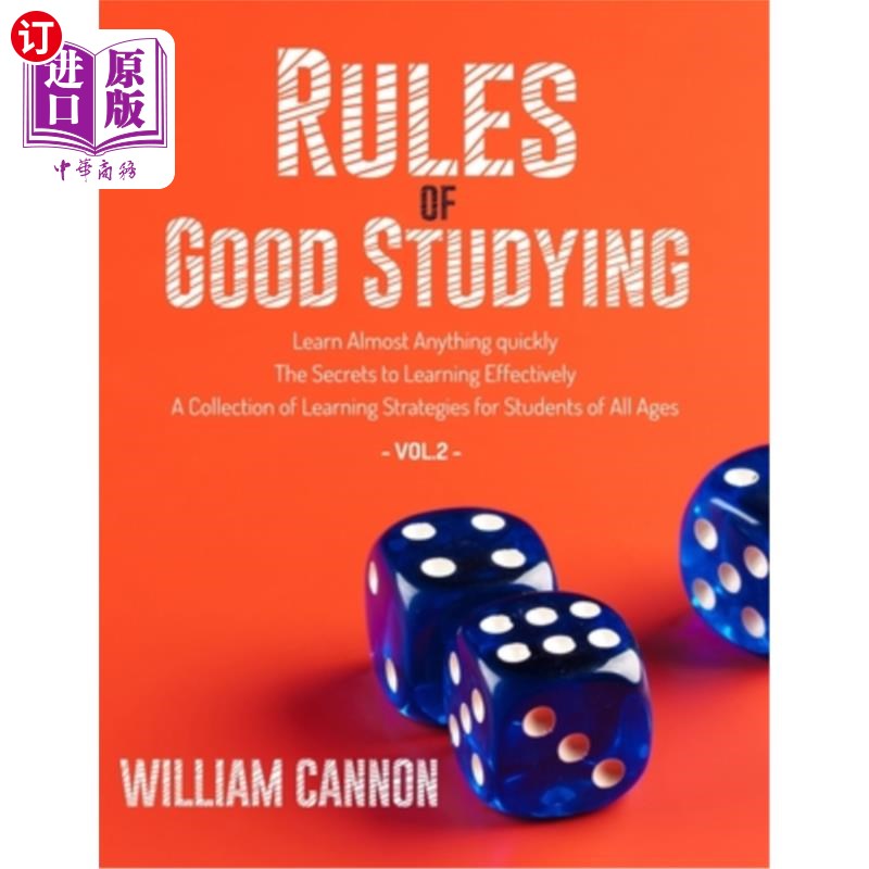 海外直订Rules of Good Studying: Learn Almost Anything quickly - The Secrets to Learning  好的学习规则:快速学习几乎