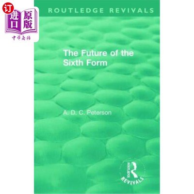 海外直订The Future of the Sixth Form 六年级的未来