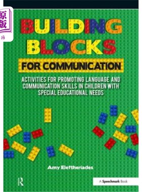 海外直订Building Blocks for Communication: Activities for Promoting Language and Communi 沟通的基石：促进有特殊教育