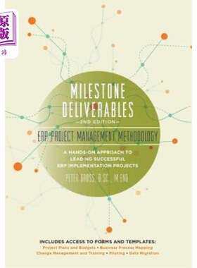 海外直订Milestone Deliverables: ERP Project Management Methodology 里程碑式交付成果:ERP项目管理方法