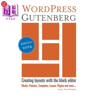 海外直订WordPress Gutenberg: Creating layouts with the block editor WordPress Gutenberg：用块编辑器创建布局