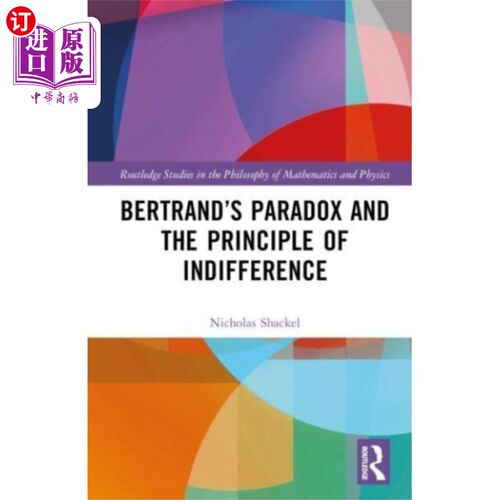 海外直订Bertrand’s Paradox and the Principle of Indiffer... 伯特兰悖论与冷漠原则