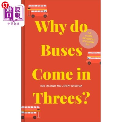 海外直订Why do Buses Come in Threes? 公共汽车为什么三三两两来?