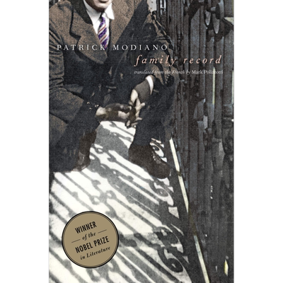 现货 诺贝尔文学奖得主 莫迪亚诺 Family Record 英文原版 家庭手册 Patrick Modiano; Mark Polizzotti【中商原版】