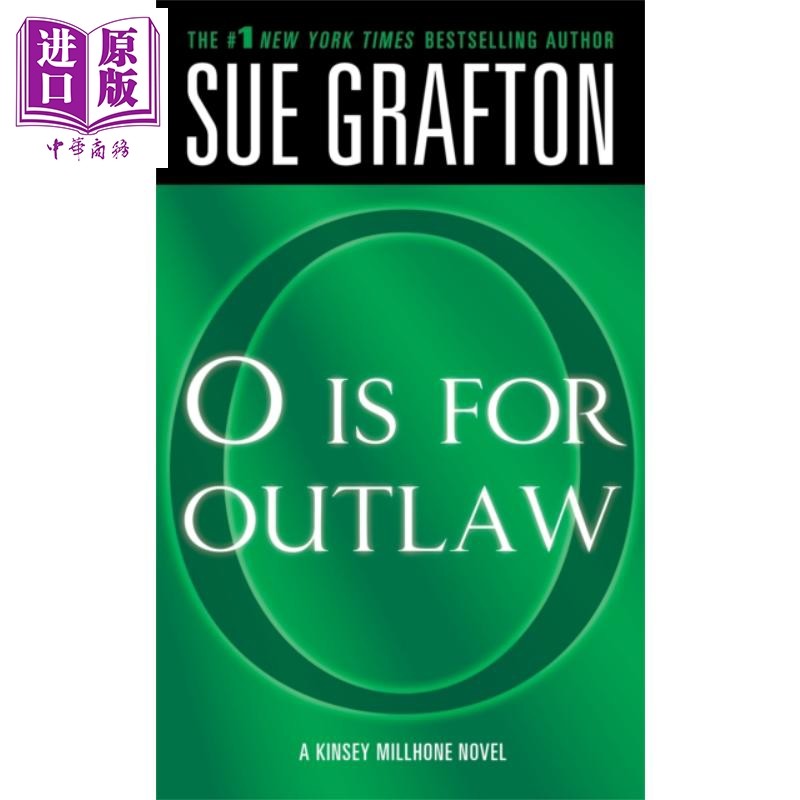 现货 O 法外狂徒 苏 格拉夫顿 字母谜案系列 15 英文原版 O Is for Outlaw A Kinsey Millhone Novel Sue Grafton【中商原版】