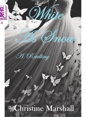 海外直订White as Snow: A Retelling #2 白如雪:重述#2