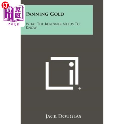 海外直订Panning Gold: What the Beginner Needs to Know 淘金：初学者需要知道的