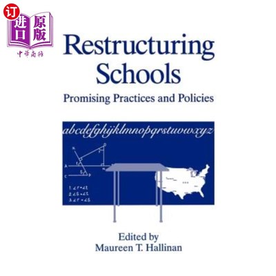 海外直订Restructuring Schools: Promising Practices and Policies 重组学校：有希望的做法和政策