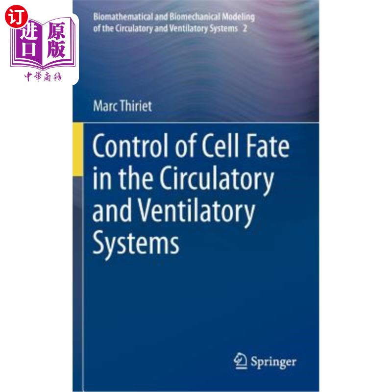 海外直订Control of Cell Fate in the Circulatory and Ventilatory Systems 循环和通气系统中细胞命运的控制