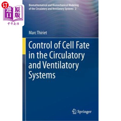 海外直订Control of Cell Fate in the Circulatory and Ventilatory Systems 循环和通气系统中细胞命运的控制