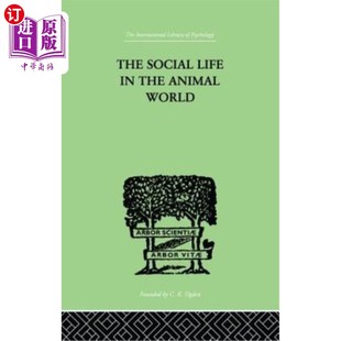 海外直订The Social Life In The Animal World 动物世界的社会生活