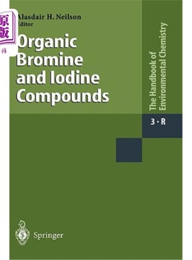 海外直订Organic Bromine and Iodine Compounds 有机溴和碘化合物