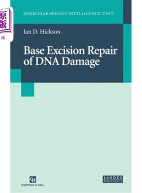 海外直订Base Excision Repair of DNA Damage DNA损伤的碱基切除修复