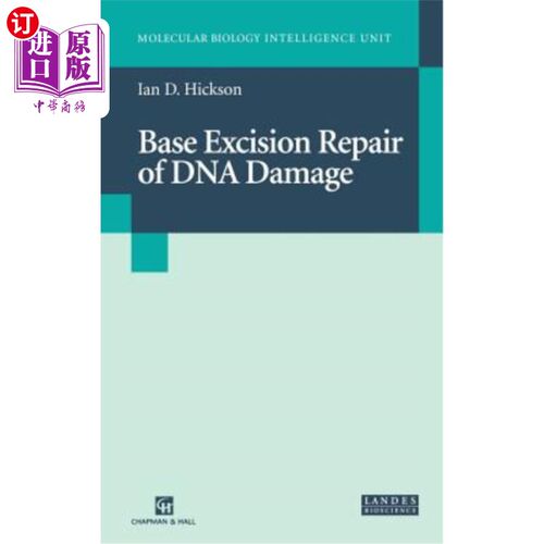 海外直订Base Excision Repair of DNA Damage DNA损伤的碱基切除修复